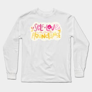 Self Love and Abundance Long Sleeve T-Shirt